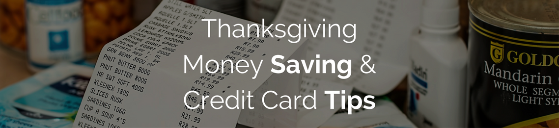 Thanksgiving Money Saving and Credit Card Tips